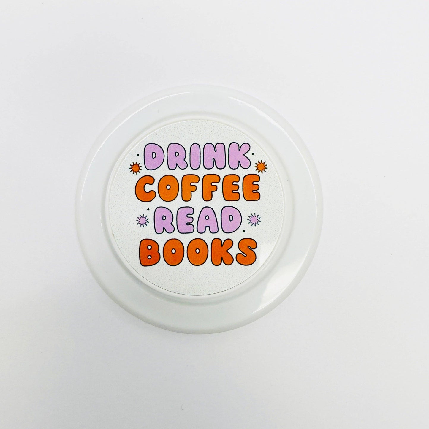 Magsafe Phone Grip, Drink Coffee Read Books