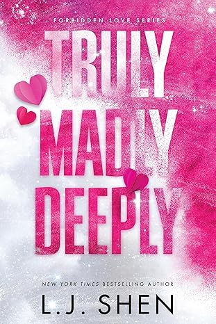 Truly Madly Deeply (Forbidden Love, 1)